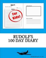 Rudolf's 100 Day Diary