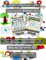 The Adventures of Mister Bubble - Bumper Colouring Book