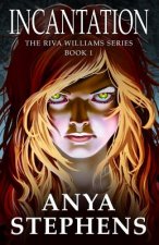 Incantation: The Riva Williams Series