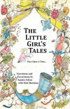 The Little Girl's Tales: Love, Hope and Growth