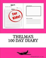 Thelma's 100 Day Diary