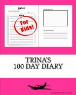 Trina's 100 Day Diary
