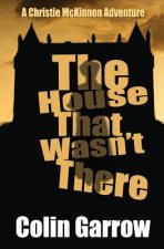 The House That Wasn't There