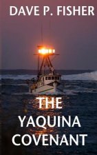 The Yaquina Covenant