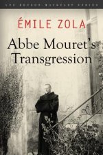 Abbe Mouret's Transgression: Les Rougon-Macquart Saga