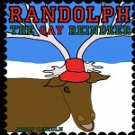 Randolph the Gay Reindeer