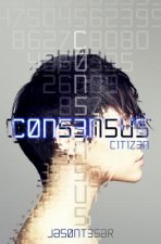 Consensus: Part 1 - Citizen