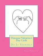 Dinosaur Valentine's Day Cards: Do It Yourself