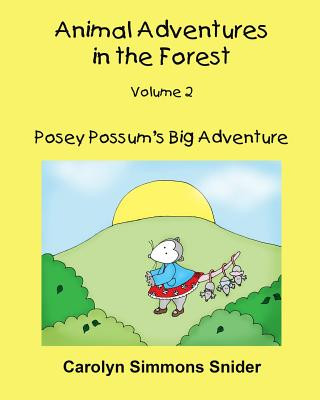 Posey Possum's Big Adventure