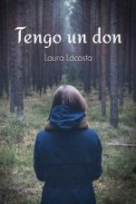Tengo un don