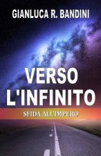 Verso l'Infinito (3): Sfida all'Impero