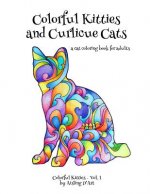 Colorful Kitties and Curlicue Cats: A cat coloring book for adults
