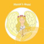 Mason's Angel