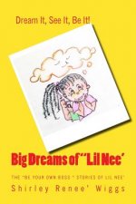 Big Dreams of Little Nee'