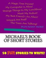 Michael's Book Of Short Stories