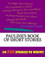 Pauline's Book Of Short Stories