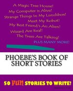 Phoebe's Book Of Short Stories