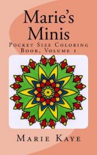 Marie's Minis: Pocket Size Coloring Book, Volume 1