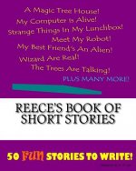 Reece's Book Of Short Stories