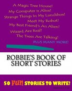 Robbie's Book Of Short Stories