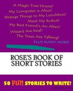 Rose's Book Of Short Stories
