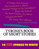 Tyrone's Book Of Short Stories