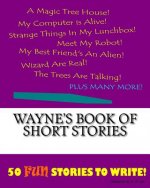 Wayne's Book Of Short Stories