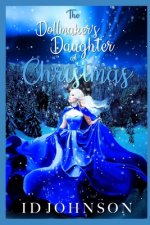Doll Maker's Daughter at Christmas