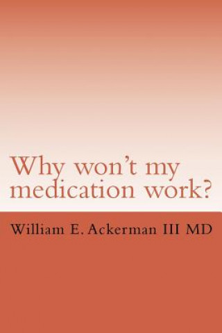 Why won't my medication work?