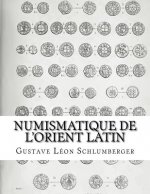 Numismatique de l'Orient Latin