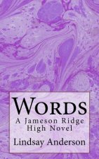 Words: A Jameson Ridge High Novel