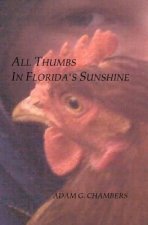 All Thumbs in Florida's Sunshine