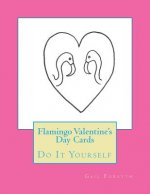 Flamingo Valentine's Day Cards: Do It Yourself