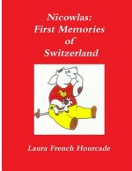 Nicowlas: First Memories of Switzerland