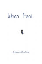 When I Feel...: Boys' Edition