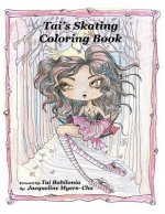 Tai's Skating Coloring Book: Coloring Book