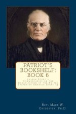 Patriot's Bookshelf: Joseph Story's Commentaries on the Constitution of the United States of America (Part 4)