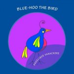 Blue-hoo the bird