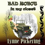 Bad Robot in my Closet: Closet Surprise