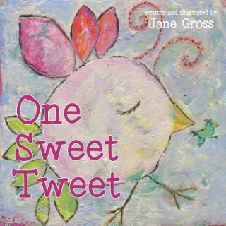 One Sweet Tweet
