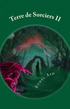 Terre de Sorciers II: Le voyageur
