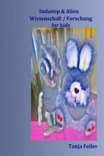 Imhotep & Alien: Wissenschaft / Forschung for Kids