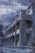 Gate City: The Gatekeeper Book 2