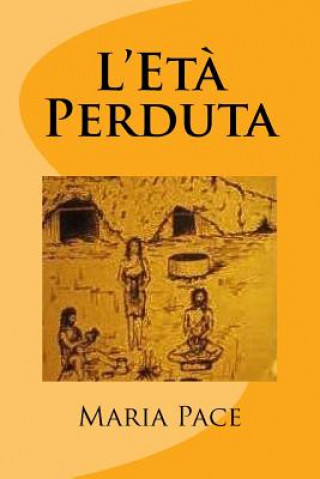 L'Et? Perduta