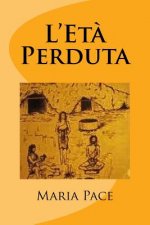 L'Et? Perduta