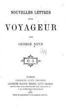 Nouvelles lettres d'un voyageur