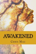 Awakened