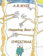 Huggabug Bear's Christmas