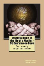 Essential Dua's in the life of a Muslim