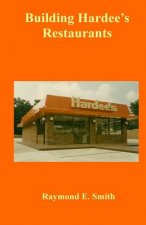 Building Hardee's Restaurants